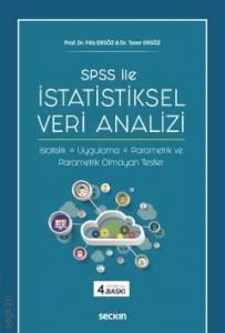 Spss İle İstatistiksel Veri Analizi İstatistik – Uygulama – Parametrik Ve Parametrik Olmayan Testler