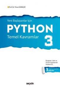 Yeni Başlayanlar İçin Python 3 Temel Kavramlar