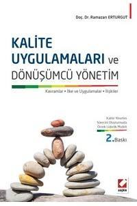 Kalite Uygulamaları Ve Dönüşümcü Yönetim Kavramlar, İlke Ve Uygulamalar, İlişkiler