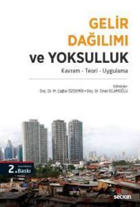 Gelir Dağılımı Ve Yoksulluk Kavram – Teori – Uygulama