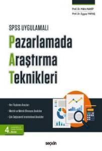 Spss Uygulamalı Pazarlamada Araştırma Teknikleri Veri Toplama Araçları – Metrik Ve Metrik Olmayan Analizler – Çok Değişkenli İstatistiksel Analizler