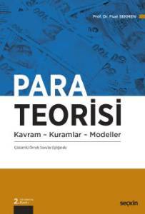 Para Teorisi Kavram – Kuramlar – Modeller