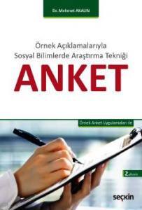 Örnek Açıklamalarıyla Sosyal Bilimlerde Araştırma Tekniği Anket Örnek Anket Uygulamaları İle