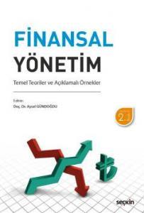 Finansal Yönetim Temel Teoriler Ve Açıklamalı Örnekler