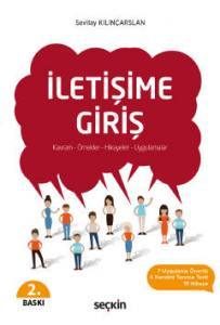 İletişime Giriş  Kavram – Örnekler – Hikayeler – Uygulamalar