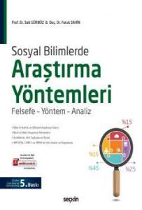 Sosyal Bilimlerde Araştırma Yöntemleri Felsefe – Yöntem – Analiz