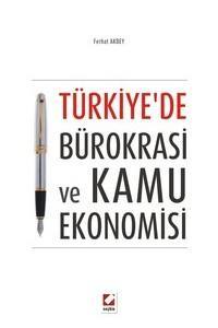 Türkiye'de Bürokrasi Ve Kamu Ekonomisi