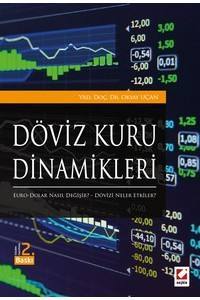 Döviz Kuru Dinamikleri  Euro – Dolar Nasıl Değişir? – Dövizi Neler Etkiler?