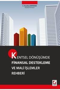 Kentsel Dönüşümde Finansal Destekleme Ve Mali İşlemler Rehberi