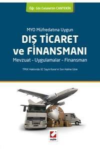 Myo Müfredatına Uygun Dış Ticaret Ve Finansmanı Mevzuat – Uygulamalar – Finansman