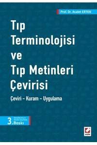 Tıp Terminolojisi Ve Tıp Metinleri Çevirisi: Çeviri, Kuram, Uygulama