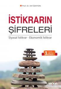 İstikrarın Şifreleri Siyasal İstikrar – Ekonomik İstikrar