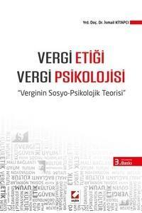 Vergi Etiği – Vergi Psikolojisi: Verginin Sosyo-Psikolojik Teorisi