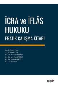 İcra Ve İflas Hukuku Pratik Çalışma Kitabı