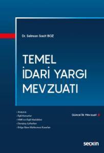 Temel İdari Yargı Mevzuatı