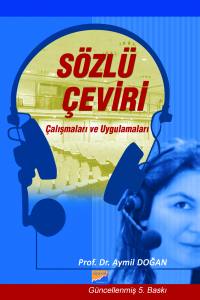 Sözlü Çeviri Çalışmaları Ve Uygulamaları