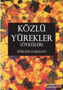 Közlü Yürekler (Öyküler)