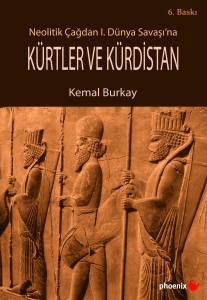 Neolitik Çağdan 1. Dünya Savaşı'na Kürtler Ve Kürdistan