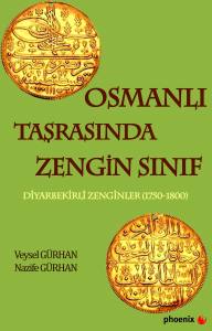 Osmanlı Taşrasında Zengin Sınıf