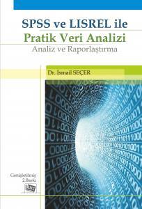 Spss Ve Lısrel İle Pratik Veri Analizi Analiz Ve Raporlaştırma