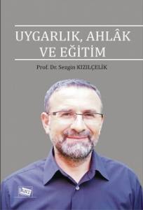 Uygarlık, Ahlak Ve Eğitim
