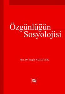 Özgünlüğün Sosyolojisi