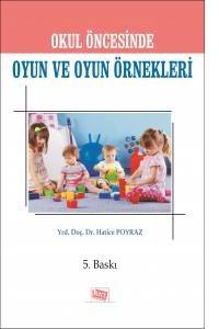 Okul Öncesinde Oyun Ve Oyun Örnekleri