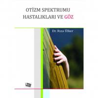 Otizm Spektrumu Hastalıkları Ve Göz
