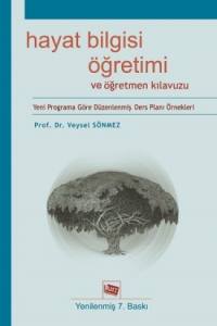 Hayat Bilgisi Öğretimi Ve Öğretmen Kılavuzu