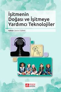 İşitmenin Doğası Ve İşitmeye Yardımcı Teknolojiler