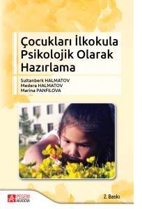 Çocukları İlkokula Psikolojik Olarak Hazırlama