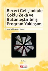 Beceri Gelişiminde Çoklu Zekâ Ve Bütünleştirilmiş Program Yaklaşımı