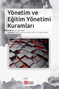 Yönetim Ve Eğitim Yönetimi Kuramları