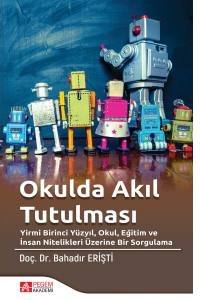 Okulda Akıl Tutulması