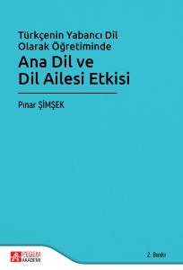 Türkçenin Yabancı Dil Öğretiminde Ana Dil Ve Dil Ailesi Etkisi
