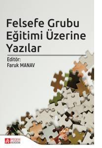 Felsefe Grubu Eğitimi Üzerine Yazılar