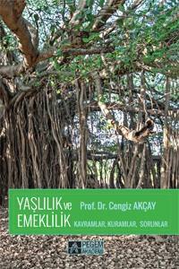 Yaşlılık Ve Emeklilik: Kavramlar, Kuramlar, Sorunlar