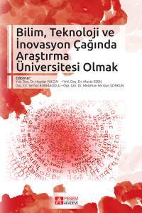 Bilim, Teknoloji Ve İnovasyon Çağında Araştırma Üniversitesi Olmak