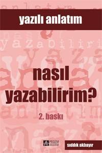 Yazılı Anlatım - Nasıl Yazabilirim?