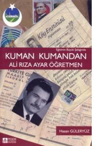 Kuman Kumandan Ali Rıza Ayar Öğretmen