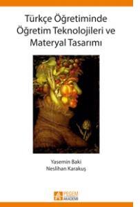 Türkçe Öğretiminde Öğretim Teknolojileri Ve Materyal Tasarımı