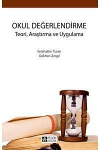 Okul Değerlendirme: Teori, Araştırma Ve Uygulama