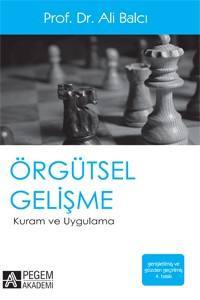 Örgütsel Gelişme: Kuram Ve Uygulama