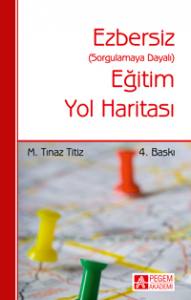 Ezbersiz (Sorgulamaya Dayalı) Eğitim Yol Haritası