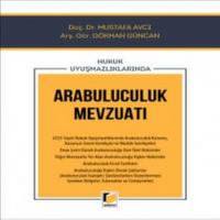 Hukuk Uyuşmazlıklarında Arabuluculuk Mevzuatı