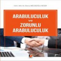 Arabuluculuk Ve Zorunlu Arabuluculuk
