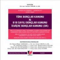 Türk Borçlar Kanunu & 818 Sayılı Borçlar Kanunu İsviçre Borçlar Kanunu (Or)
