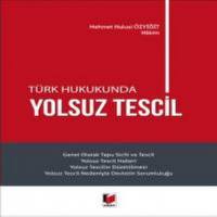 Türk Hukukunda Yolsuz Tescil