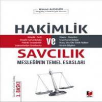 Hakimlik Ve Savcılık Mesleğinin Temel Esasları