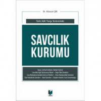 Türk Adli Yargı Sisteminde Savcılık Kurumu